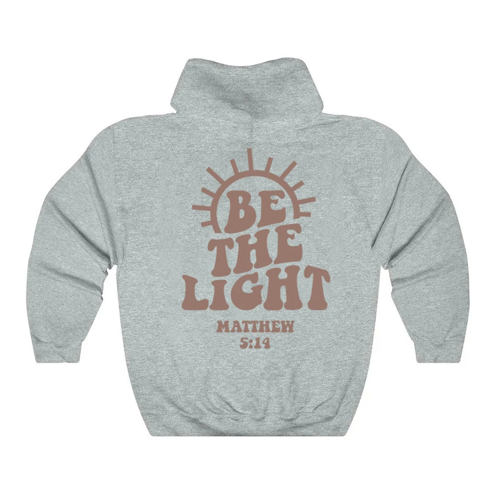 Be The Light — Matthew 5:14 Christian Hoodie